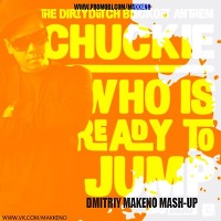 Chuckie vs. Knife Party feat. Revolvr vs. Yves V vs. Skytech & Fafaq - Who is Ready to Jump (Dmitriy Makkeno Mash-up)
