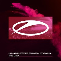 presents MANTRA Betsie Larkin - The Only (Extended Mix)