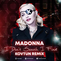 Madonna-I Dont Search I Fince (Kovtun Remix)