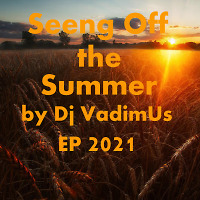 Seeing Off the Summer EP 2021