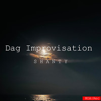 Shanty - Dag Improvisation (08-24)