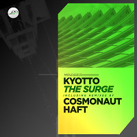 Kyotto - The Surge (Cosmonaut Remix)