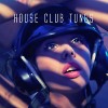 Club House Tunes