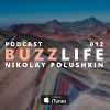 BUZZLIFE Episode 012