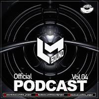 LM SOUND - Official Podcast 04