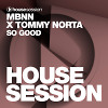MBNN x Tommy Norta - So Good (Original Mix)