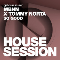 MBNN x Tommy Norta - So Good (Original Mix)
