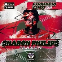 Sharon Philips - Se-Sa-Like This Like That (Struzhkin & Vitto Remix)(Radio Edit)