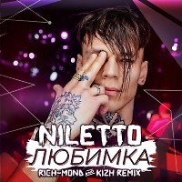 NILETTO - Любимка (Rich-Mond & Kizh Remix)