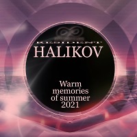 DJ HALIKOV - Warm memories of summer 2021 ( INFINTY  ON MUSIC )