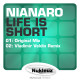 Nianaro - Life Is Short (Original Mix)