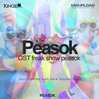 gold prime and New Sound Punk - Peasok(OST freak show peasok)(Original Mix) 