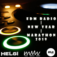 Helgi - EDM Radio New Year Marathon 2019