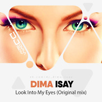 Dima Isay - Look Into My Eyes (Original mix)