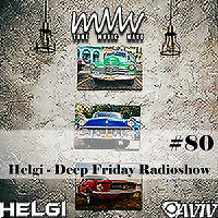 Deep Friday Radioshow #80