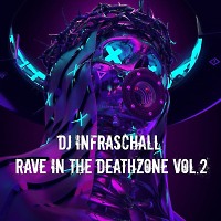 Rave In The DeathZone Vol.2