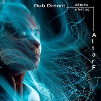 AltarF - Dub Dream (live improvisation)