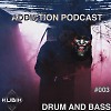 Addiction Podcast D&B #3(UNITED PEOPLE MUSIC)