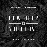 Calvin Harris & Disciples - How Deep Is Your Love (Kolya Funk Extended Mix)