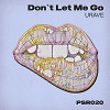 Don`t Let Me Go (radio edit)