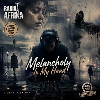 Melancholy In My Head [Electronic Chillout Mix]