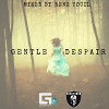 Gentle despair