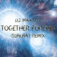 Dj maxSIZE - Together forever