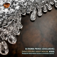 Disclosure Deep House #005 (exclusive)