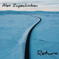 Alex Zapechnikov - Return