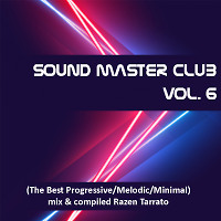 Sound Master Club VOL. 6 (Progressive and Melodic)