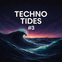 Techno Tides #3