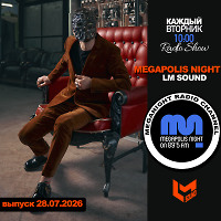 LM SOUND - Megapolis Night 28.07.2026