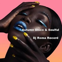 Autumn Disco & Soulful 2026