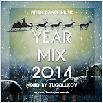 [FDM] FRESH DANCE MUSIC - YEAR MIX (MIXED BY TUGOLUKOV)