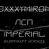 Oxxxymiron,Porchy,ЛСП-Imperial |Kurankoff version|