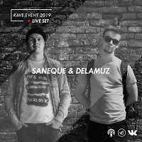 Saneque & Delamuz - Live @ Rave Event 2019, Dubechne, Ukraine - 10.08.19