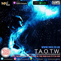 T.A.O.T.W. Episode #038 (14.04.2020)