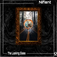 Nifiant - The Looking Glass