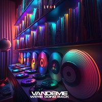 Vandeme - Were going back