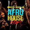 AFRO HOUSE EPISODE #67