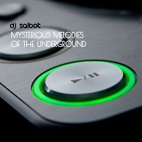 Mysterious Melodies Of Underground