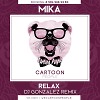MIKA - Relax (DJ Gonzalez Remix Radio edit)