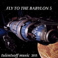 Fly To The Babylon 5  