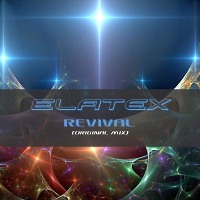 Elatex - Revival (Original Mix)