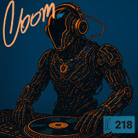 Anton Karpoff presents LOOM - 218 (June 2025)