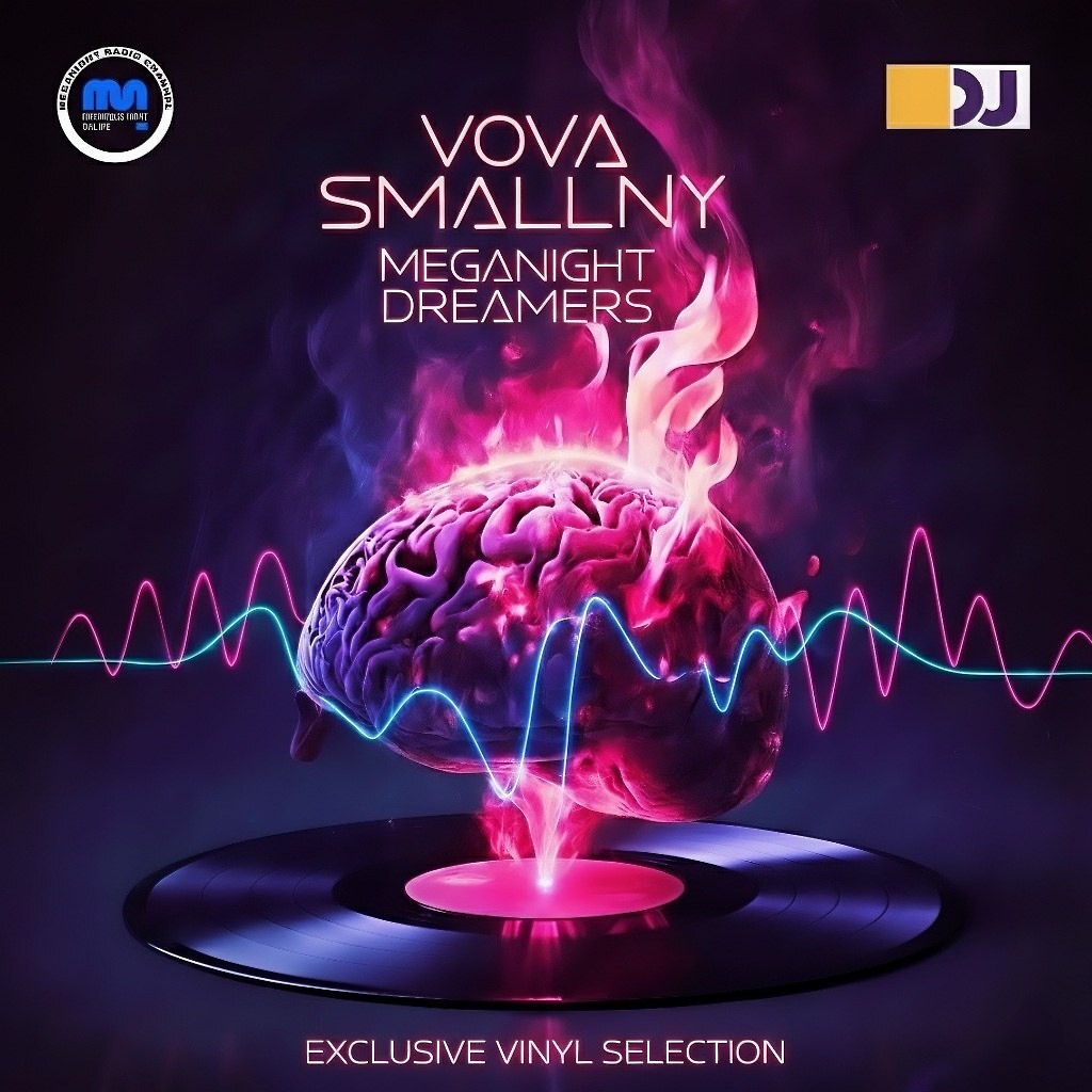 DJ.ru Радио-шоу: Vova Смольный — MegaNight Dreamers #02 episode artwork