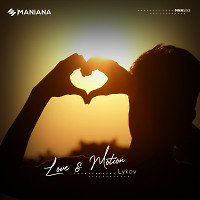 Love & Motion (Extended Mix) [Maniana Records]