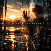 Through the Glass