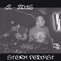 Storm Crew (dj Dan,dj Groove) - Storm Podcast#2