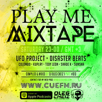 'PLAY ME' MIXTAPE #013 (CUEFM.RU)